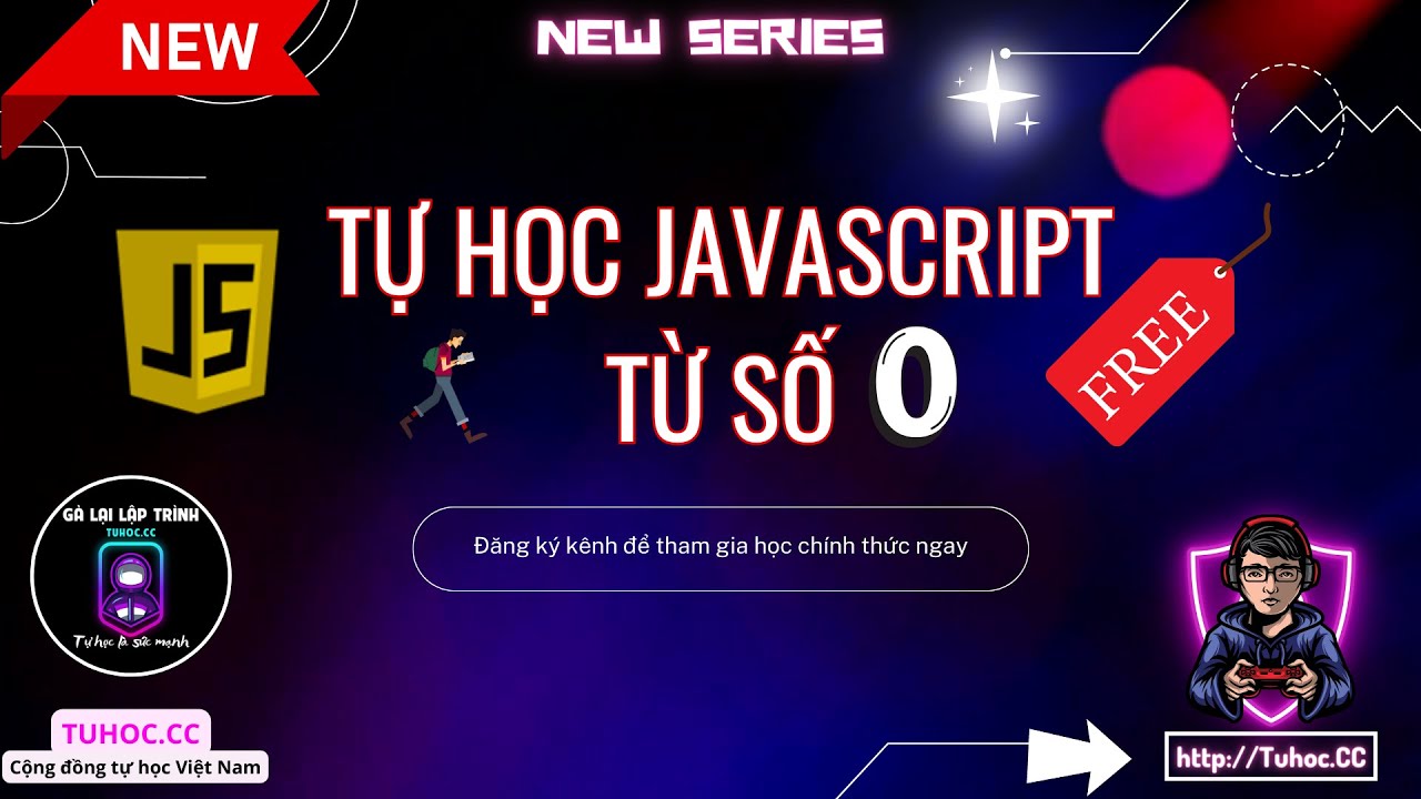 JavaScript siêu tốc - Khóa học lập trình JavaScript từ cơ bản đến nâng cao