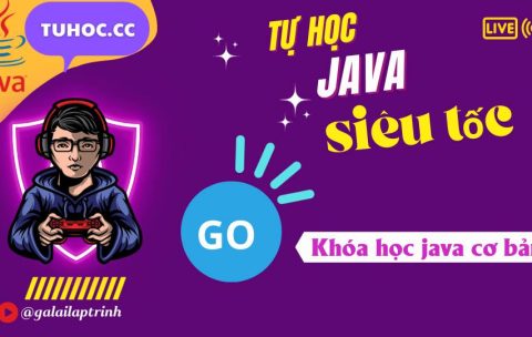 Lập trình java cơ bản - Java cho người mới từ con số 0